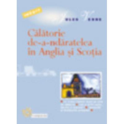 Calatorie de-a-ndaratelea in Anglia si Scotia
