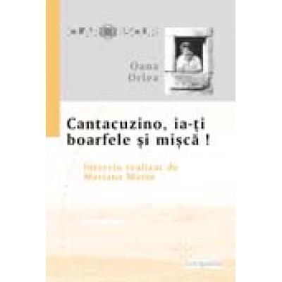 Cantacuzino,  ia-ti boarfele si misca !