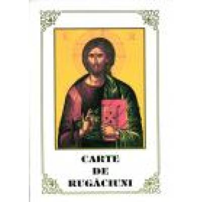 Carte de rugaciuni - brosata (cu invataturi de credinta)