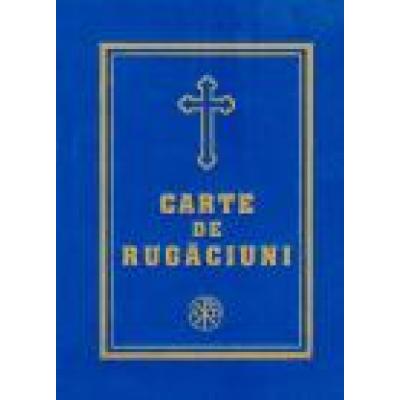 Carte de rugaciuni - legata (cu invataturi de credinta)