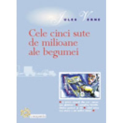 Cele cinci sute de milioane ale begumei