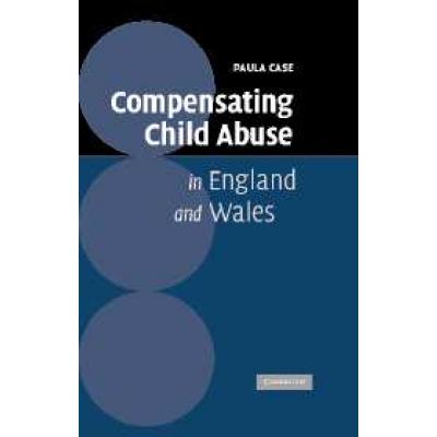 Compensating Child Abuse in England and Wales