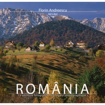 Romania - o amintire fotografica (romana/franceza)
