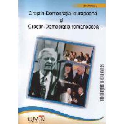Creştin –democraţia europeană şi creştin democraţia românească