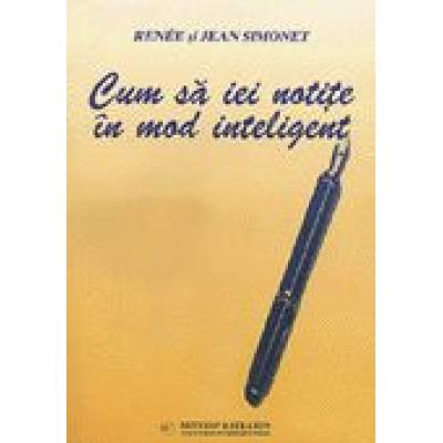 Cum sa iei notite in mod inteligent