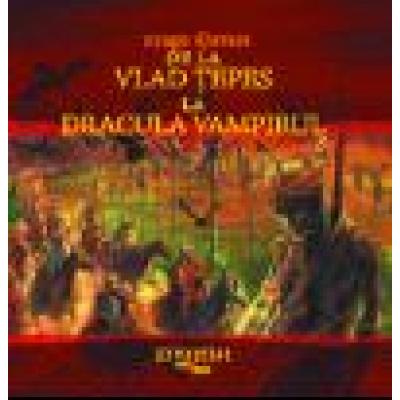 De la Vald Tepes la Dracula Vampirul (CD-ROM)