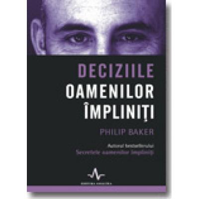 DECIZIILE OAMENILOR IMPLINITI