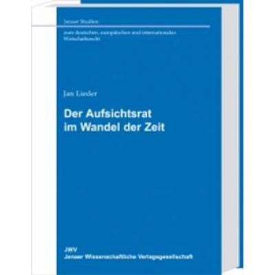 Der Aufsichtsrat im Wandel der Zeit