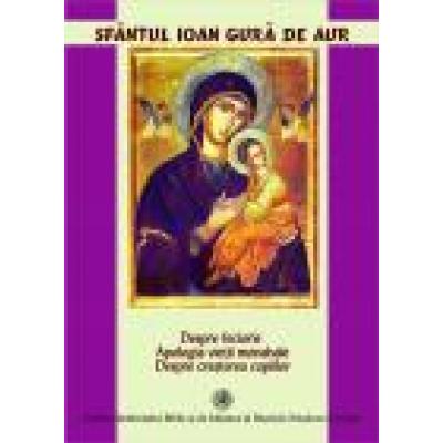 Despre feciorie, Apologia vietii monahale, Despre cresterea copiilor