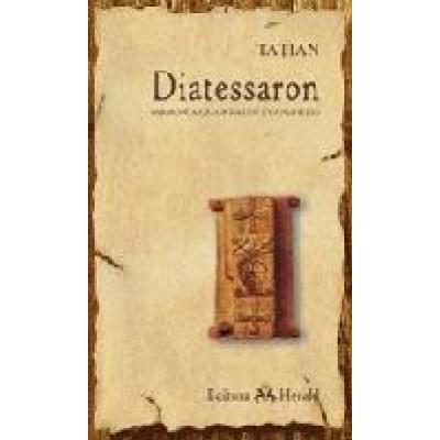 Diatessaron - Armonia celor patru Evanghelii