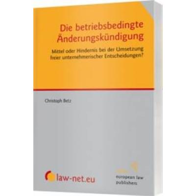Die betriebsbedingte Änderungskündigung