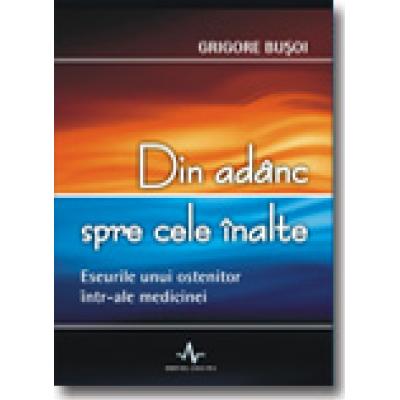 DIN ADANC SPRE CELE INALTE