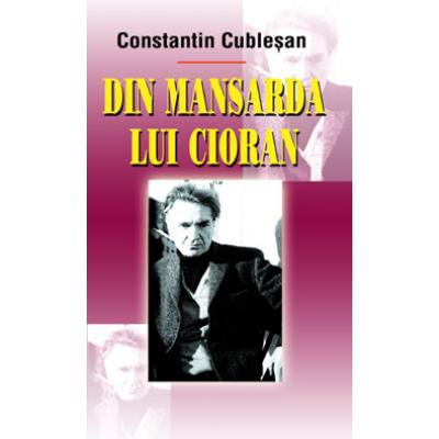 Din mansarda lui Cioran
