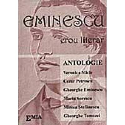 EMINESCU – EROU LITERAR