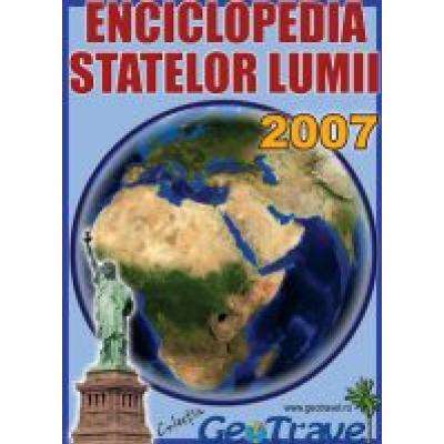 Enciclopedia Statelor Lumii 2007