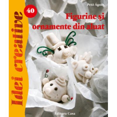 Figurine şi ornamente din aluat