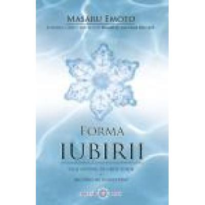 Forma iubirii: Cine suntem, de unde venim si incotro ne indreptam?