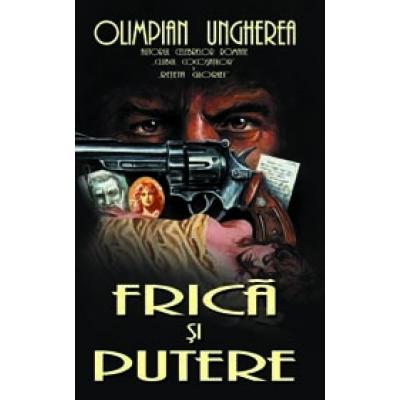 FRICA SI PUTERE