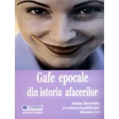 Gafe epocale in istoria afacerilor
