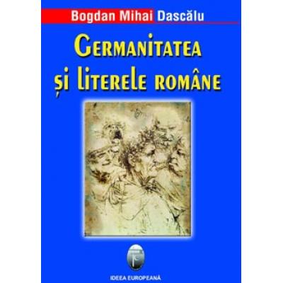 Germanitatea si literele romane
