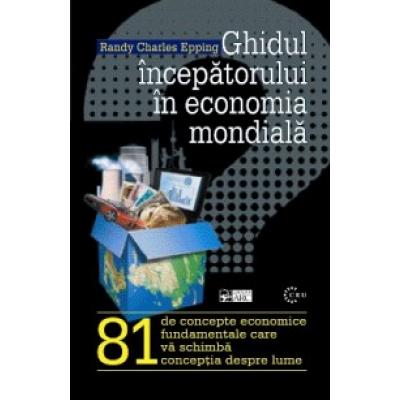 Ghidul începătorului în economia mondială 