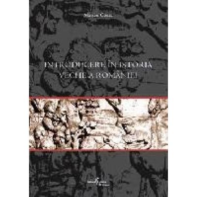 Introducere in istoria veche a României