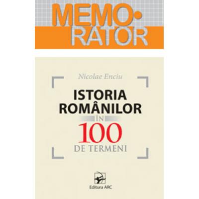 Istoria românilor în 100 de termeni. Memorator