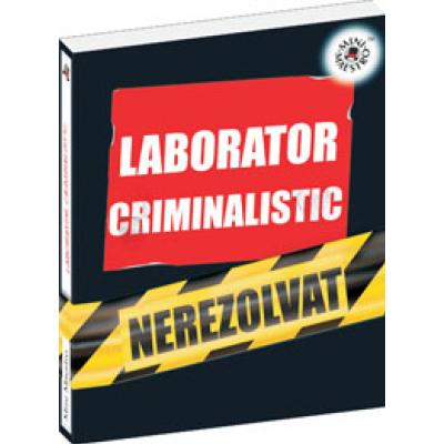 Laborator criminalistic