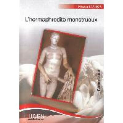 L’hermaphrodite monstrueux