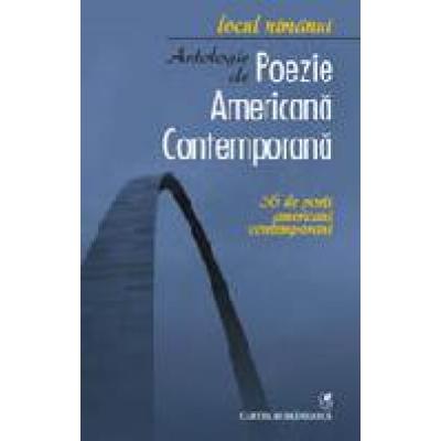 Locul nimanui. Antologie de Poezie Americana Contemporana – 36 de poeti americani contemporani