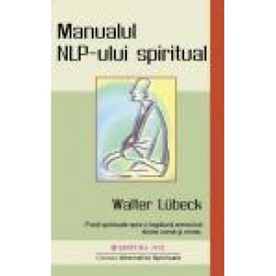 Manualul NLP-ului spiritual
