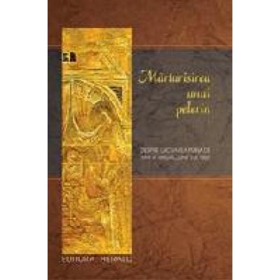 Marturisirea unui pelerin