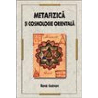 Metafizica si Cosmologie orientala