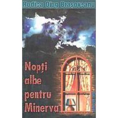 Nopti albe pentru Minerva