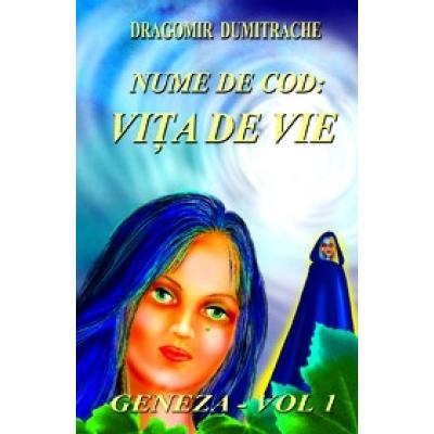 NUME DE COD: VITA DE VIE VOL 1 GENEZA