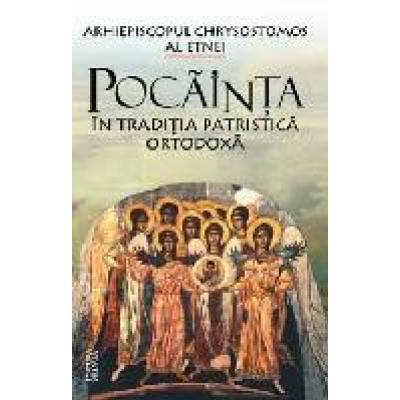 Pocainta in traditia patristica ortodoxa
