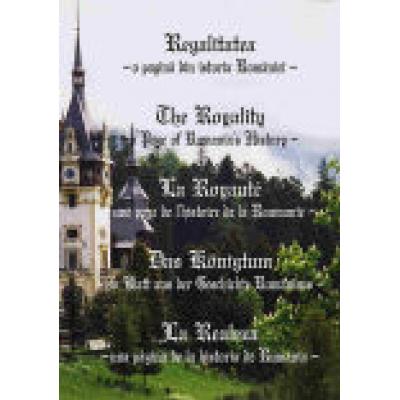 Regalitatea – o paginã din istoria României