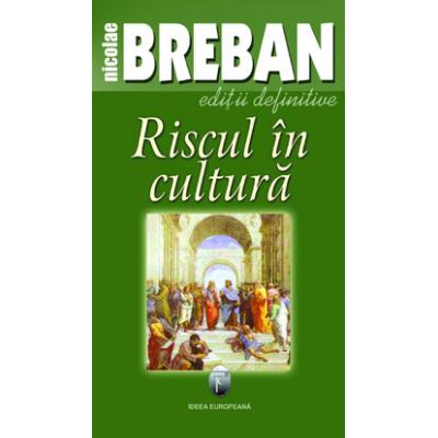 Riscul in cultura