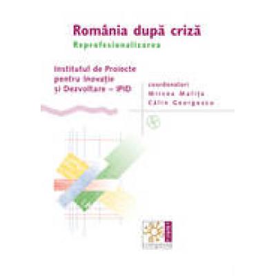 ROMÂNIA DUPA CRIZA