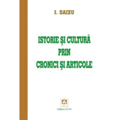 ISTORIE SI CULTURA PRIN CRONICI SI ARTICOLE