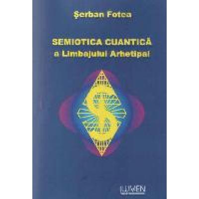 Semiotica cuantică a limbajului arhetipal