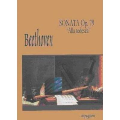 Sonata Op. 79 Alla tedesca