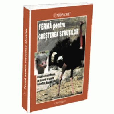 Afaceri la Cheie - Ferma pentru cresterea strutilor