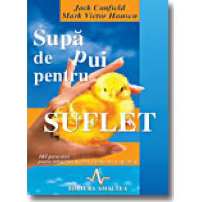 SUPA DE PUI PENTRU SUFLET - prima portie