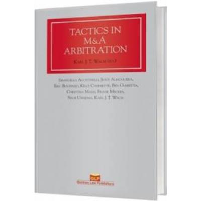 Tactics in M&A Arbitration