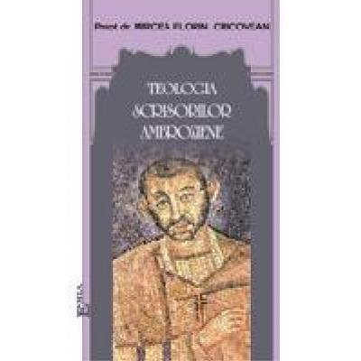 TEOLOGIA SCRISORILOR AMBROZIENE