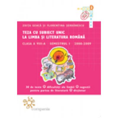 Teza cu subiect unic la limba si literatura romana 