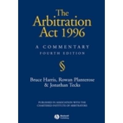 The Arbitration Act 1996: A Commentary, 4th Edition