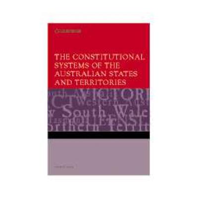 The Constitutional Systems of the Australian States and Territories