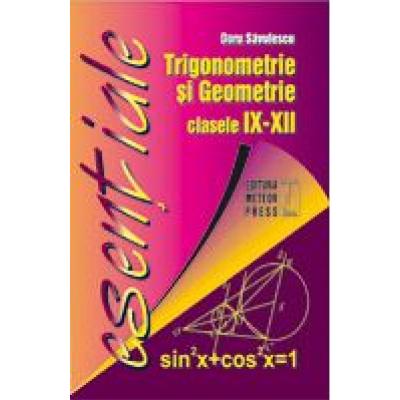Trigonometrie si Geometrie - clasele IX-XII